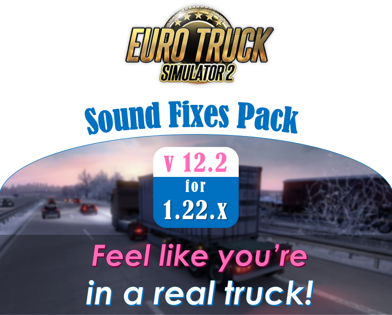 Sound fixes pack ets 2. Sound fixes pack ets 2