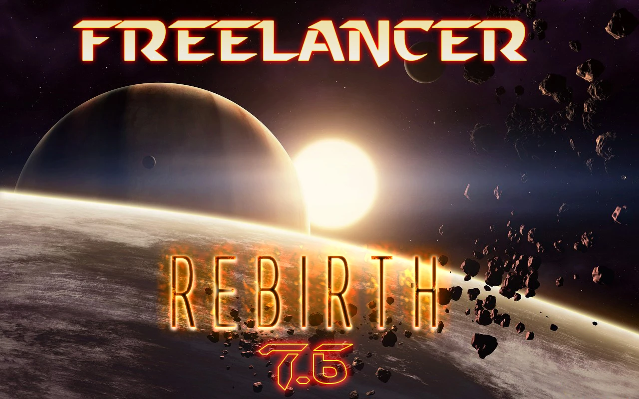 Freelancer "Rebirth 7.6"