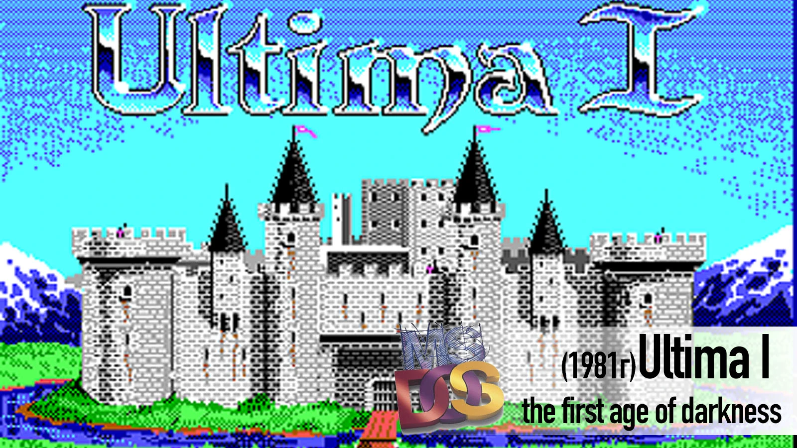 Ultima 1: the first age of darkness