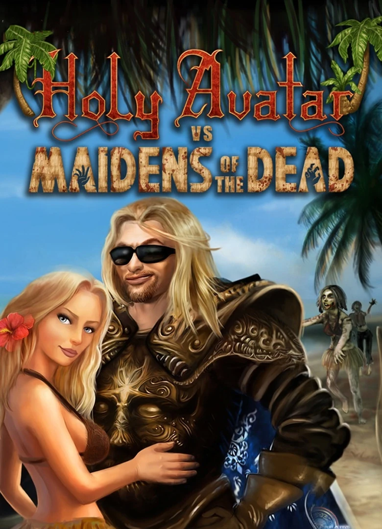 Holy Avatar vs. Maidens of the Dead