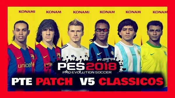 PES 2018 "Clubes Classicos Teams for PTE Patch V5.0"