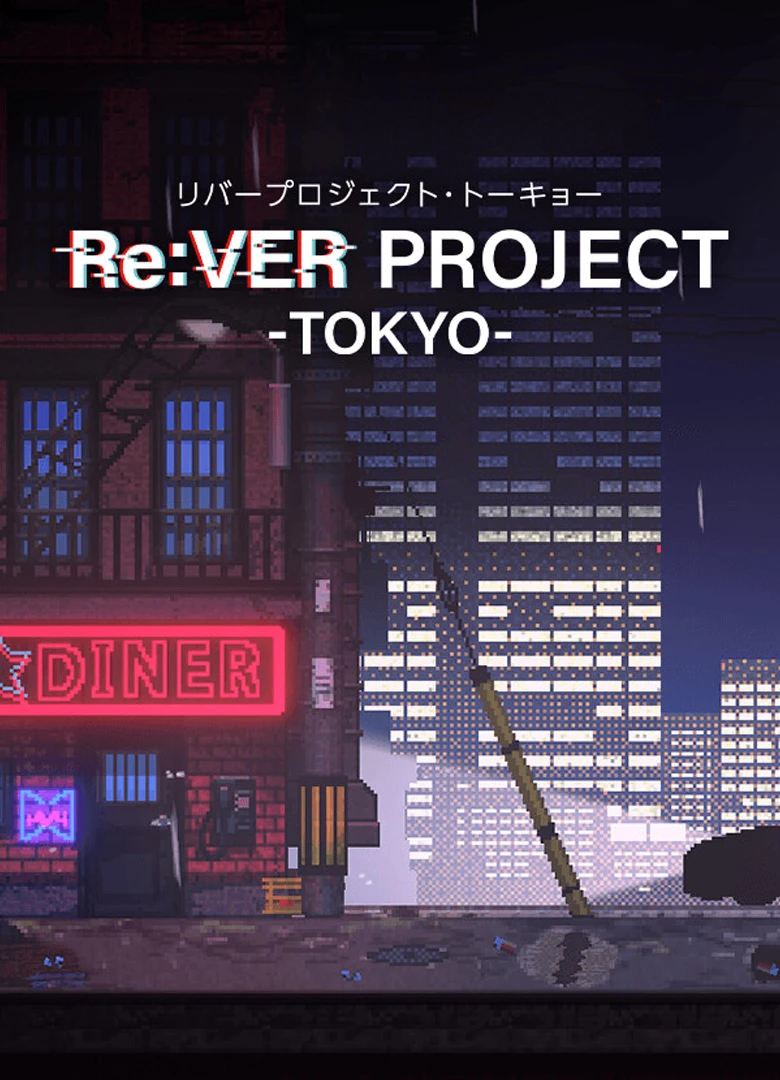 Re:Ver Project -Tokyo-