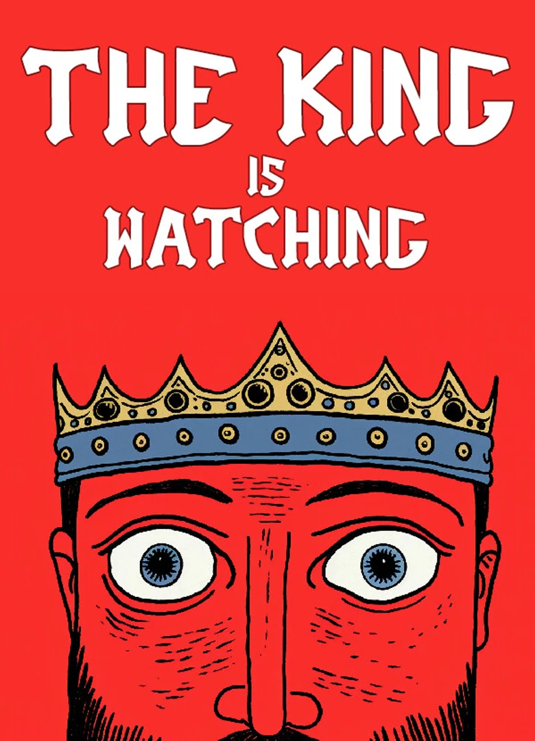 The King is Watching
