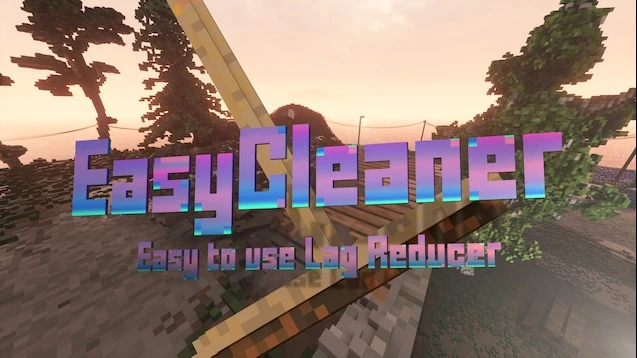 Teardown "Мод EasyCleaner" [1.3.0]