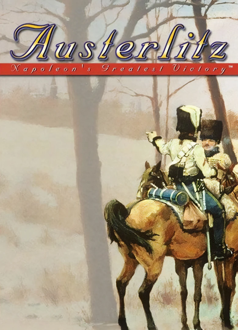 Austerlitz: Napoleon's Greatest Victory