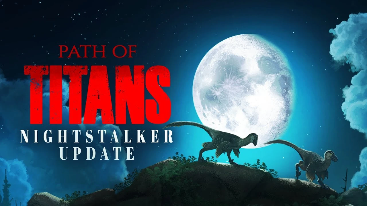 Обновление Night Stalker для MMO про динозавров Path of Titans выйдет 10 мая и добавит новые способности