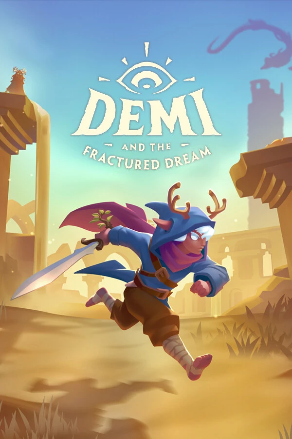 Demi and the Fractured Dream