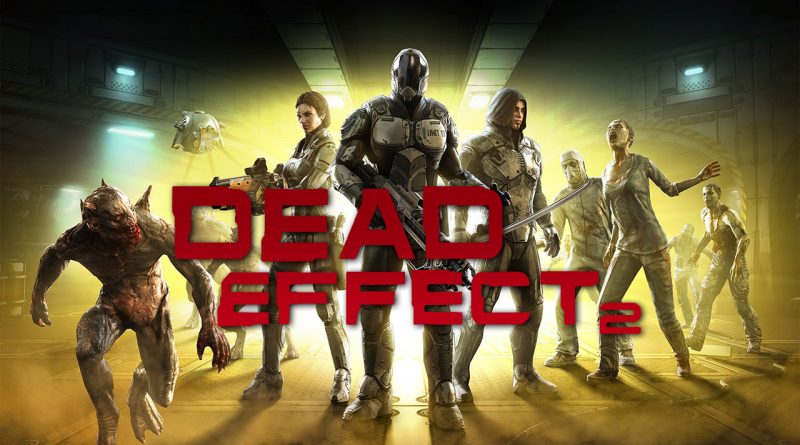 Dead Effect 2 "Сохранение - перед финалом"