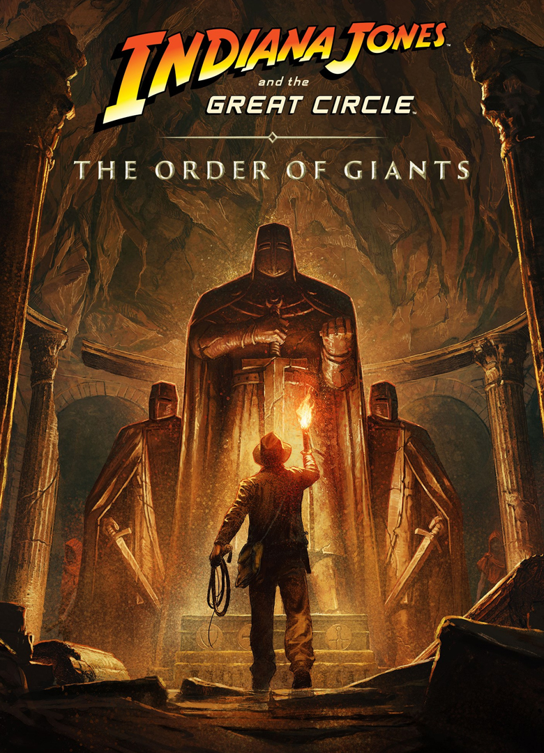 Indiana Jones and the Great Circle: The Order of Giants