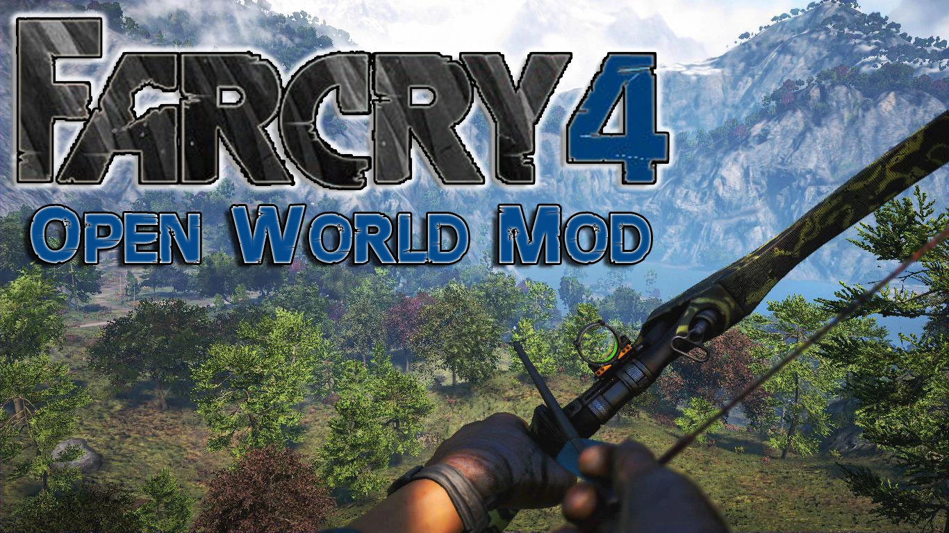 Far Cry 4 "Мод - Открытый мир" [1.10]