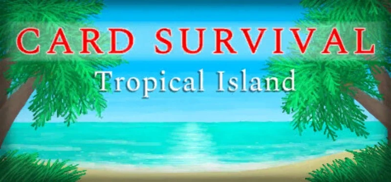 Card Survival - Tropical Island "Таблица для Cheat Engine" [UPD: 05.12.2022] {BabyGroot}