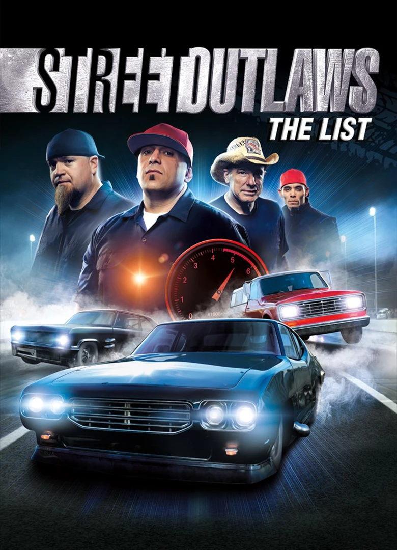 Street Outlaws: The List