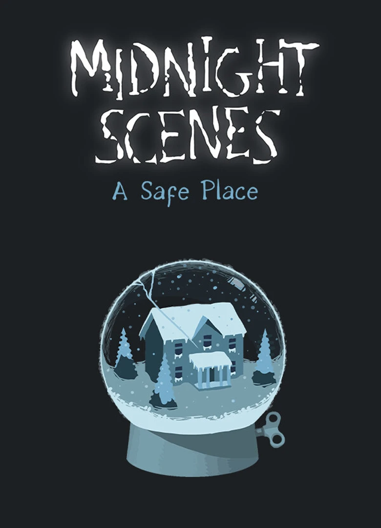Midnight Scenes: A Safe Place