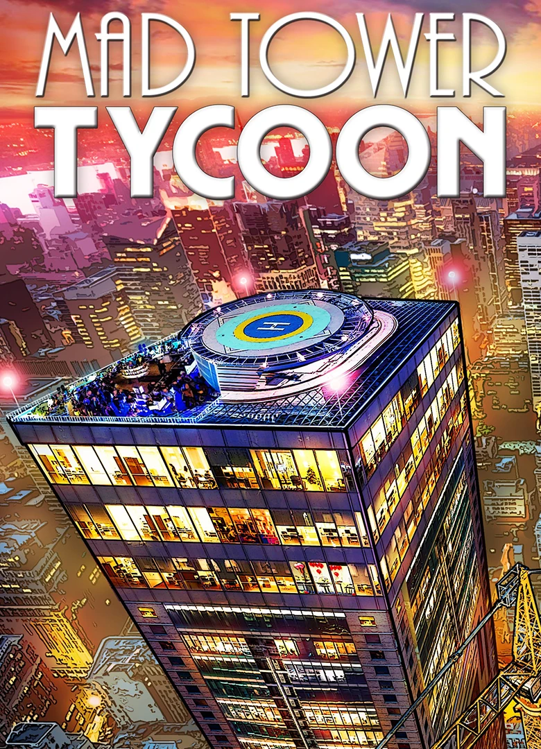 Mad Tower Tycoon