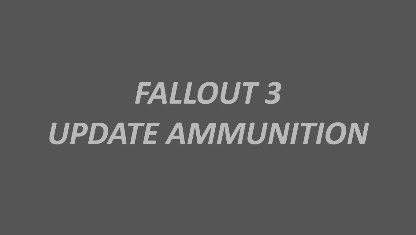 Fallout 3 "Обновление Боеприпасов"