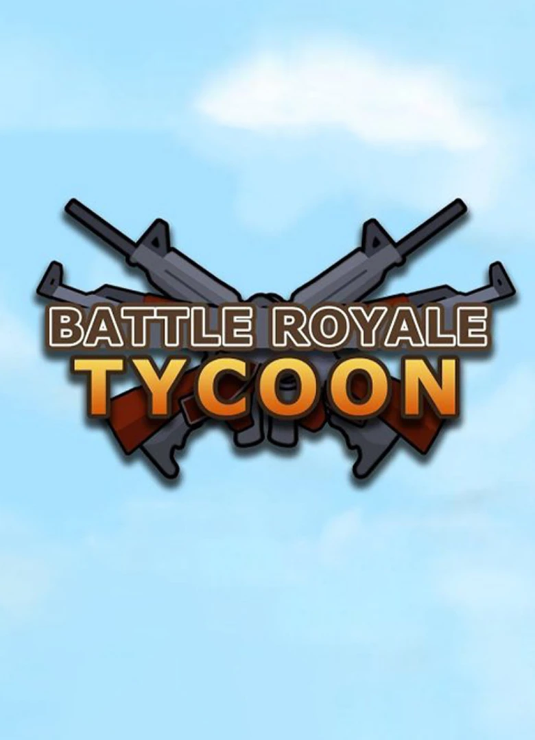Battle Royale Tycoon