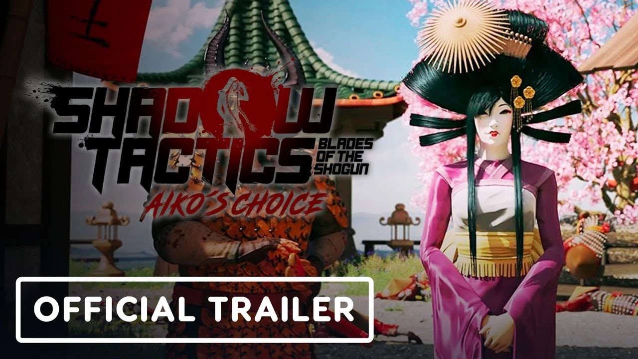 Релизный трейлер дополнения Aiko's Choice для Shadow Tactics: Blades of the Shogun