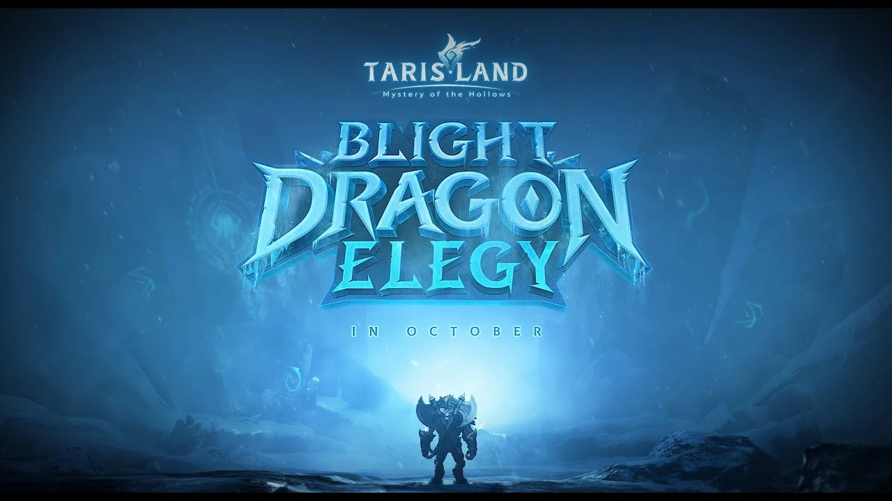 Tarisland получит свой первый сезон, Blight Dragon Elegy, в октябре