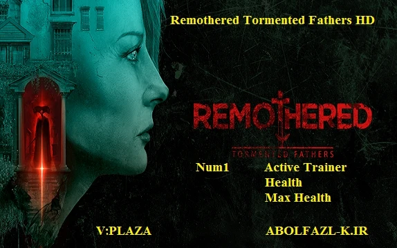 Remothered: Tormented Fathers HD: Трейнер/Trainer (+2) [1.0] {Abolfazl.k}