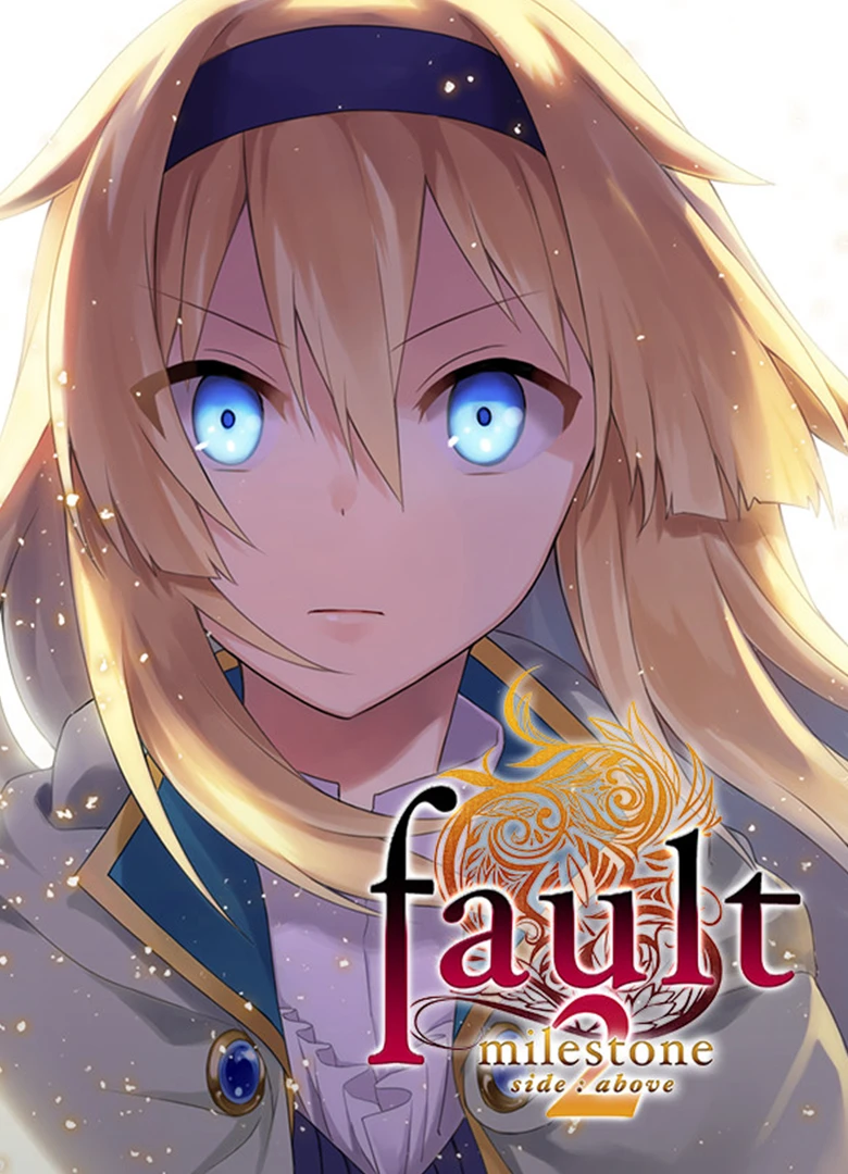 Fault - Milestone Two Side: Above
