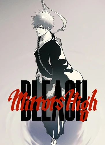 BLEACH Mirrors High