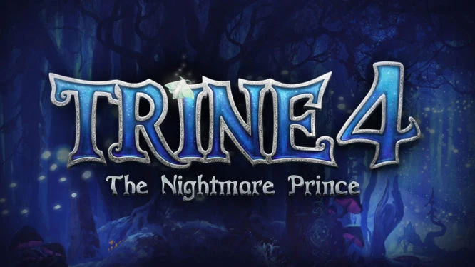 Trine 4: The Nightmare Prince и Trine: Ultimate Collection выйдут 8 октября