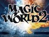 Magic World 2 продлевает акцию "В бой - толпой!" до 21-го февраля