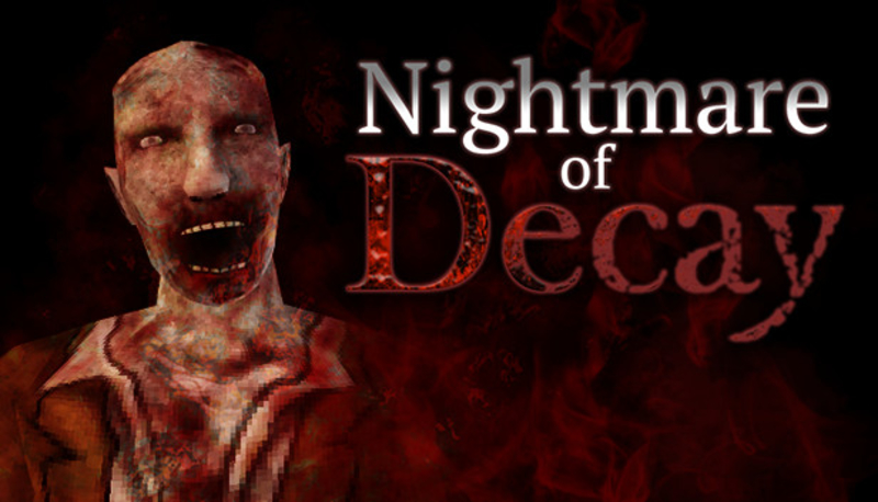 Nightmare of Decay "Трейнер +4" [1.0] {Abolfazl.k}