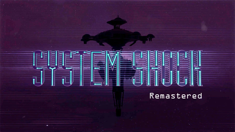System Shock Remastered "DEMO-версия"