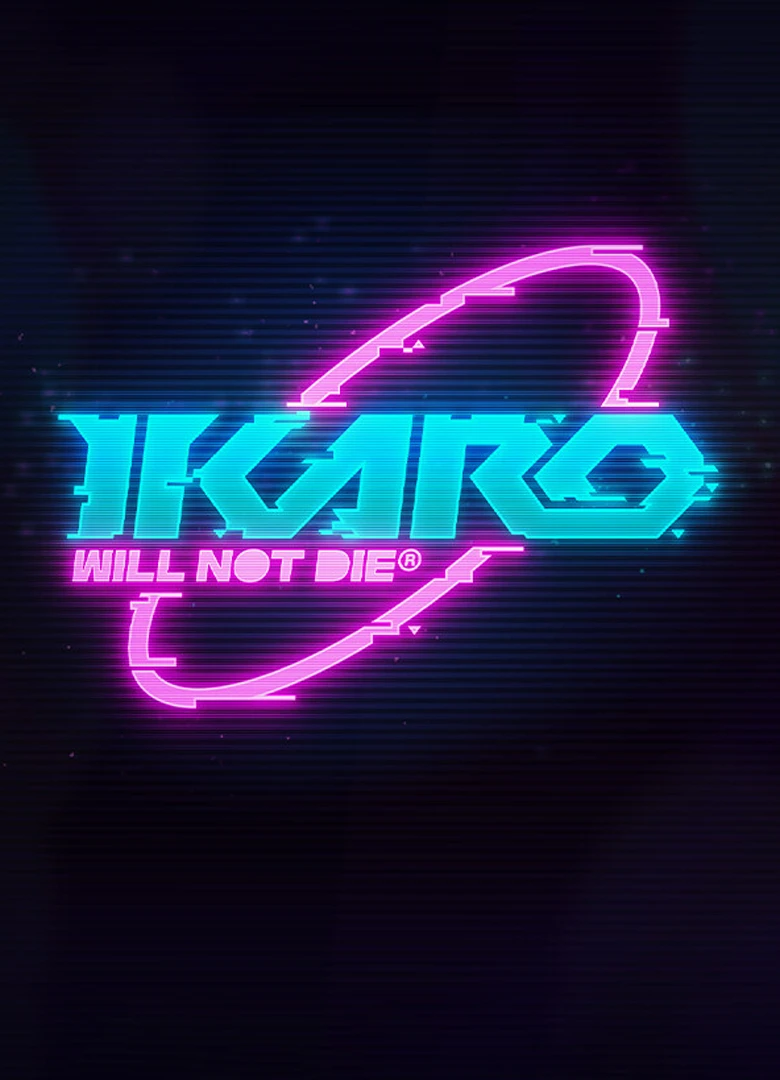 IKARO: Will Not Die