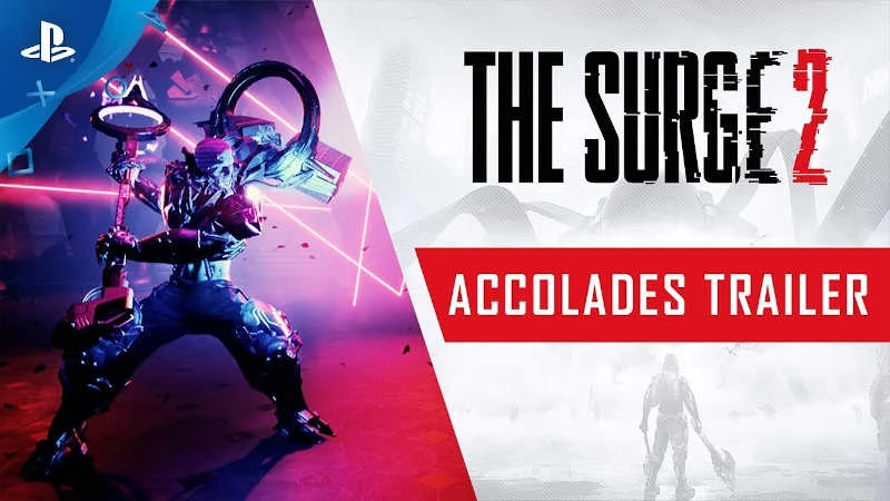 Хвалебный трейлер The Surge 2
