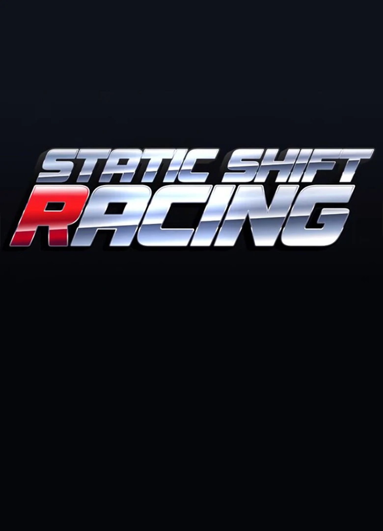 Static Shift Racing