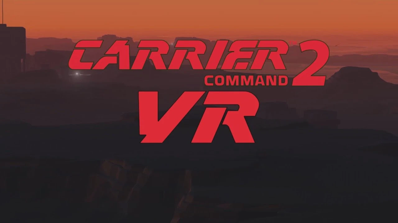 Трейлер и анонс Carrier Command 2 VR