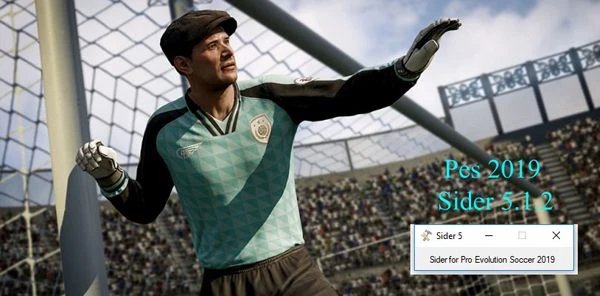 PES 2019 "LiveCPK Sider 5.4.1 (Support PES2019 Ver. 1.6.0.0 + DATAPACK 6.0.0)"