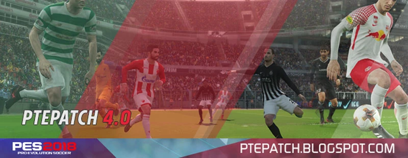 Pes 2018 "PTE Patch 2018 4.0 AIO"