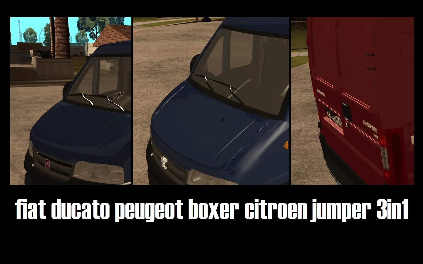 Grand Theft Auto: San Andreas "Fiat Ducato - Citroen Jumper - Peugeot Boxer"