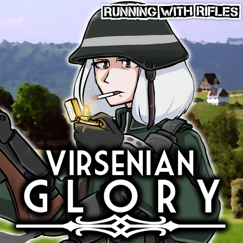 Running With Rifles "Вирсенианская слава"