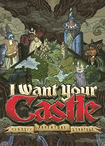 I Want Your Castle