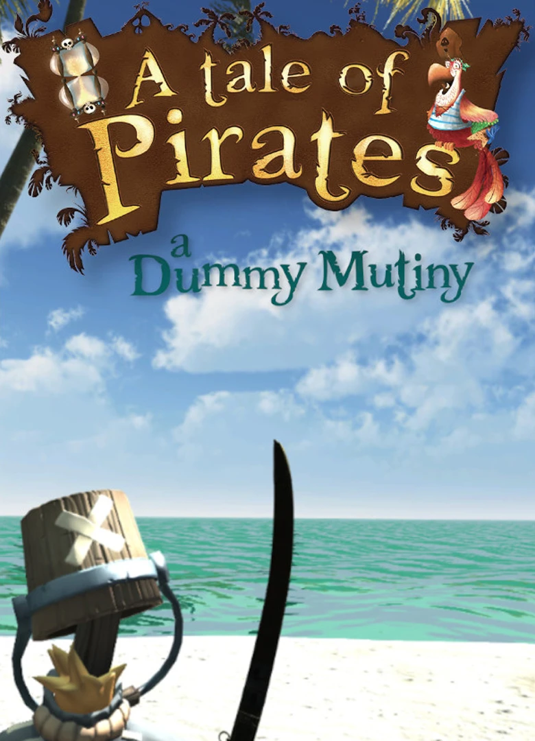 A Tale of Pirates: a Dummy Mutiny