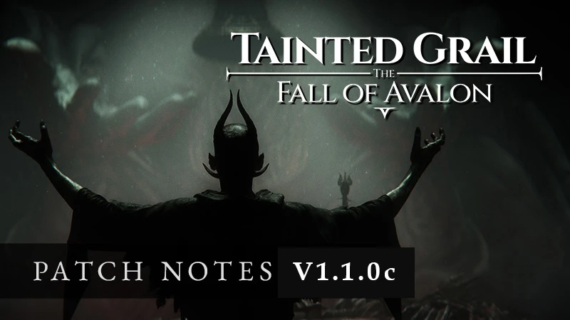 Tainted Grail: The Fall of Avalon "Патч - v1.1.0c"