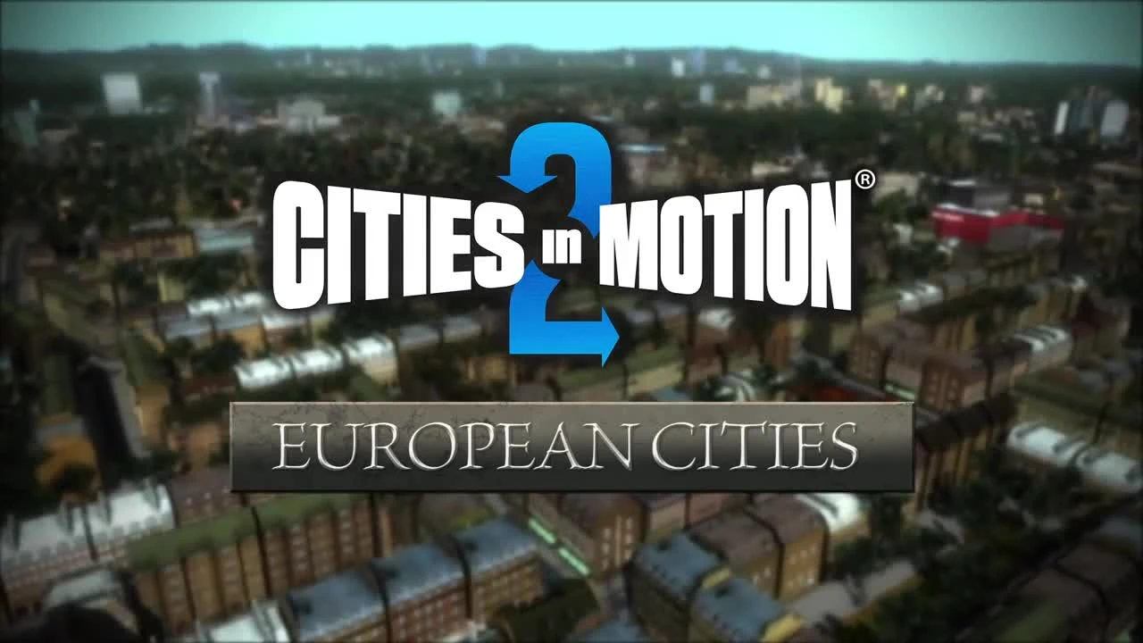 Cities in Motion 2 "Релизный трейлер DLC European Cities"