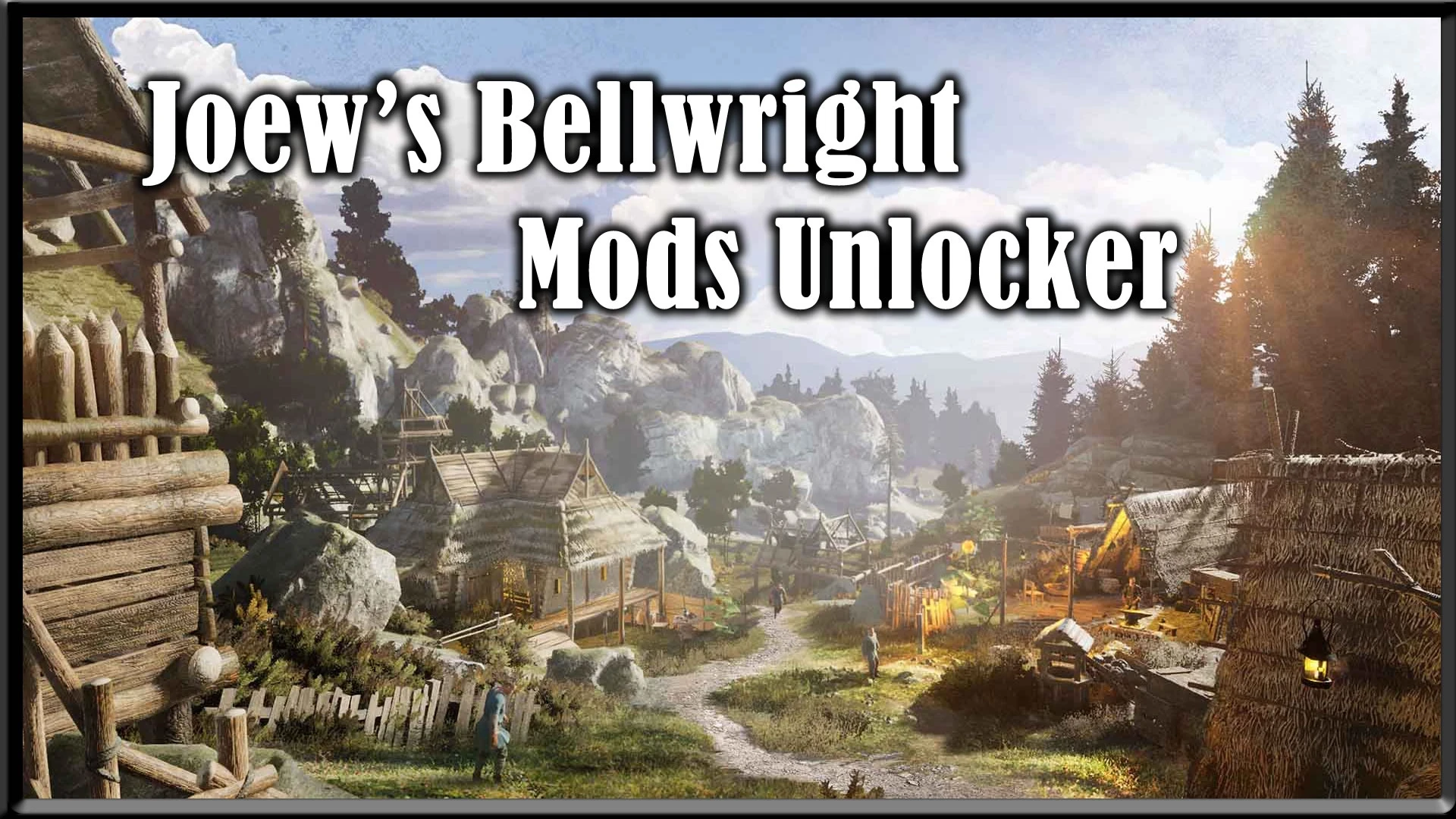 Bellwright "Joew's Bellwright Mods Unlocker - Разблокировщик модов"