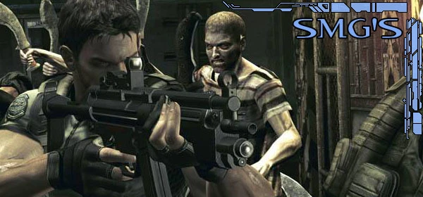 Resident Evil 5 - Снаряжение - Оружие - Автоматы и пистолеты-пулемёты