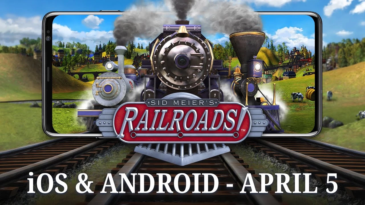 Sid Meier's Railroads! доберётся до устройств на iOS и Android в начале апреля
