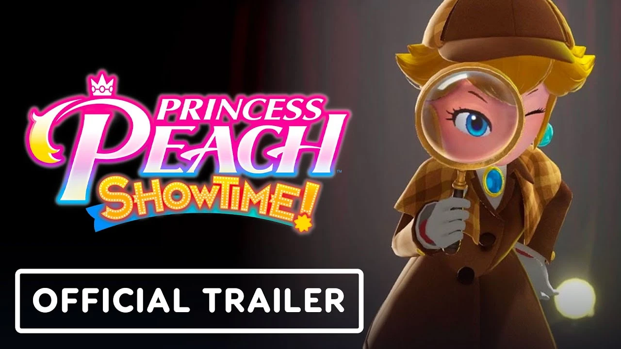 Princess Peach: Showtime! - официальный трейлер Играй как принцесса