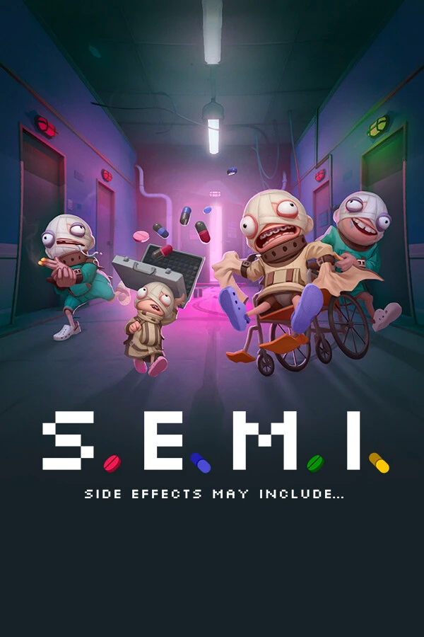 S.E.M.I. Side Effects May Include...