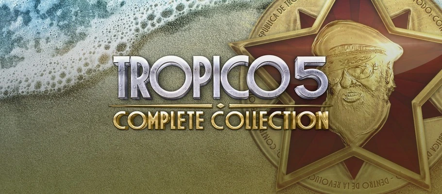 Опубликован трейлер Tropico 5 Complete Collection для Playstation 4