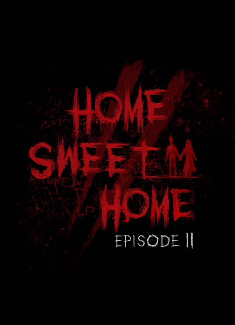 Home Sweet Home: Episode 2