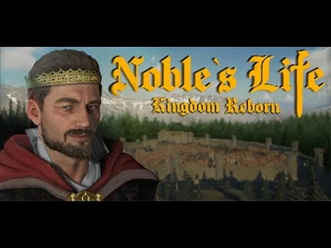 Для средневекового стратегического симулятора дворянина Noble's Life: Kingdom Reborn стартует плейтест