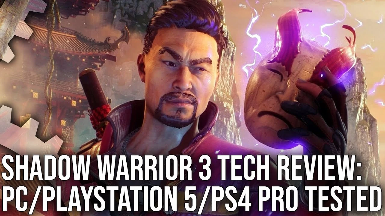Специалисты из Digital Foundry не довольны техническими проблемами Shadow Warrior 3